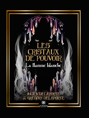 cover image of Les cristaux de pouvoir